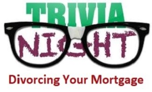 Trivia Divorcing Your Mortgage