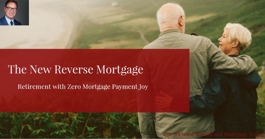 The New Reverse Mortgage