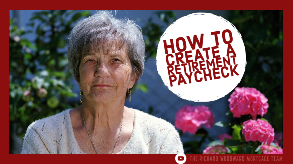 How to create a retirement paycheck