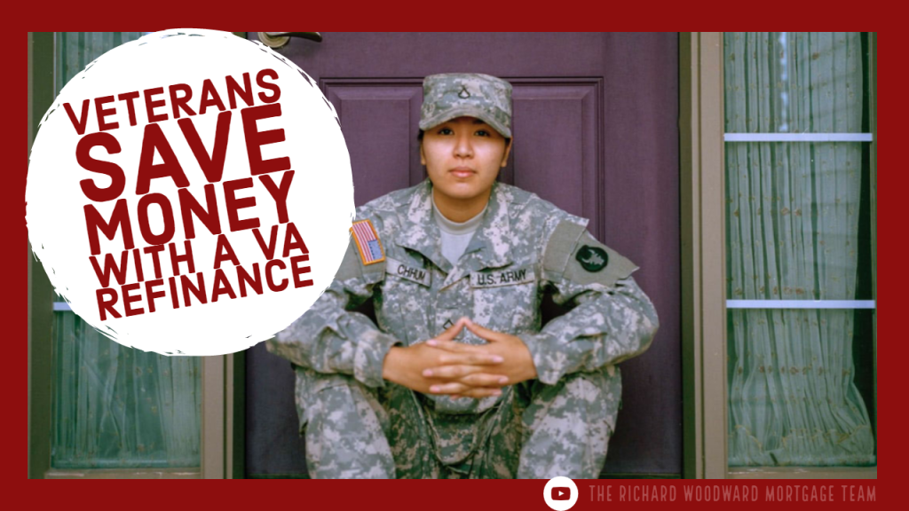 eterans Save Money With A VA Refinance