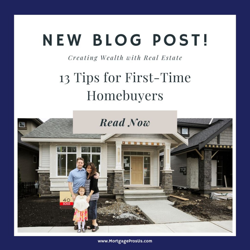 13 Tips for First-Time Homebuyers