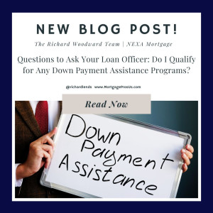 Questions to Ask Your Loan Officer: Do I Qualify for Any Down Payment Assistance Programs?