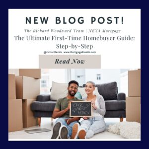 The Ultimate First-Time Homebuyer Guide: Step-by-Step