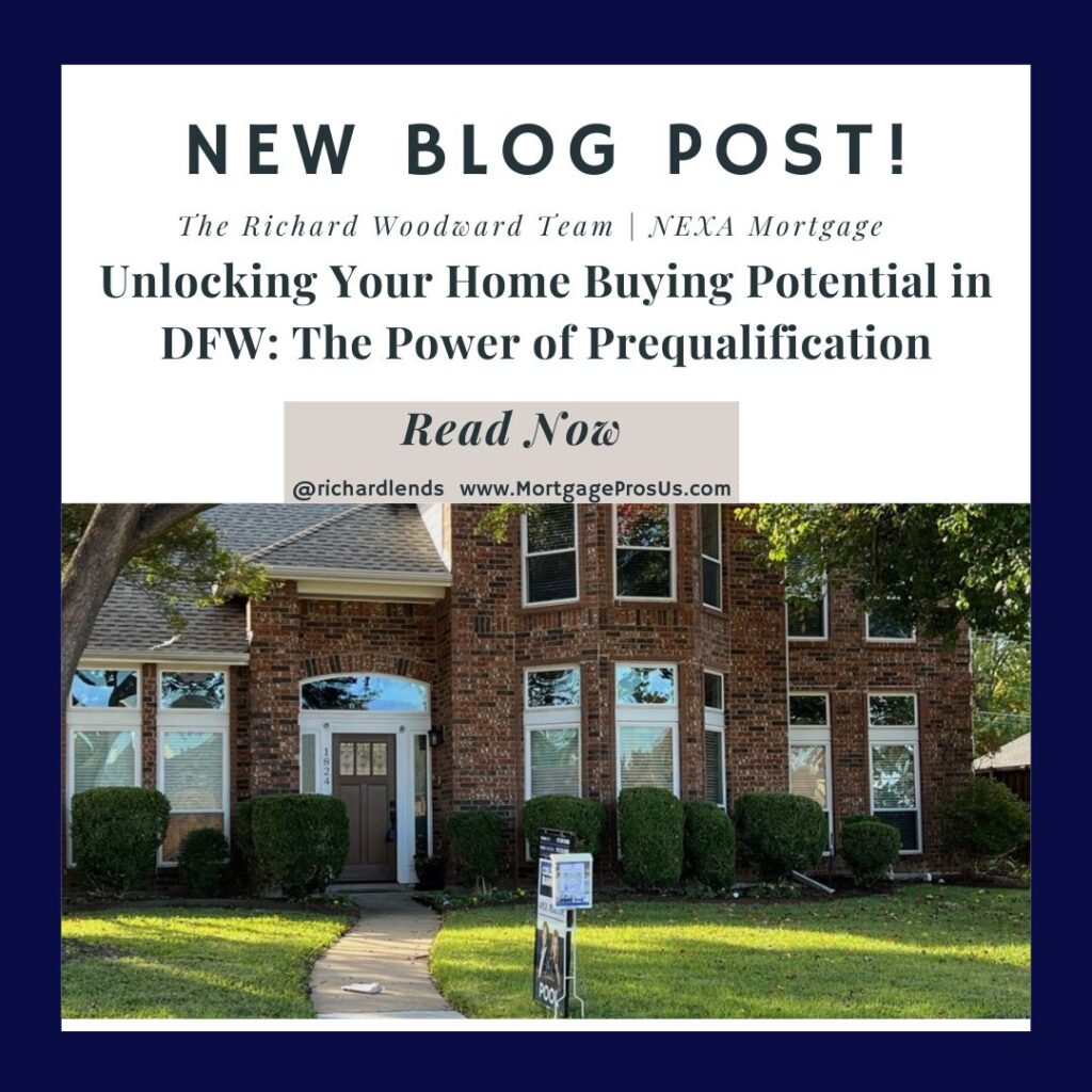 Unlocking Your Home Buying Potential in DFW: The Power of Prequalification