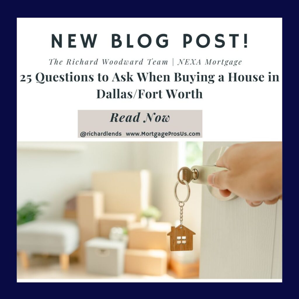 25 Questions to Ask When Buying a House in Dallas/Fort Worth