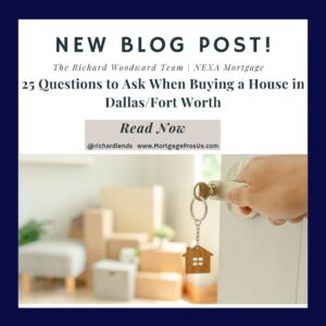 25 Questions to Ask When Buying a House in Dallas/Fort Worth